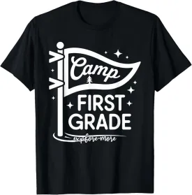 Camp First Grade Camping Teacher 1st Grade Back To School T-Shirt